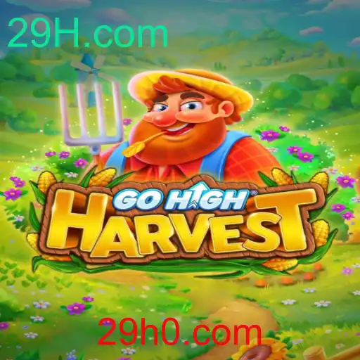 Descubra o Mundo de GoHighHarvest: O Novo Fenômeno dos Jogos
